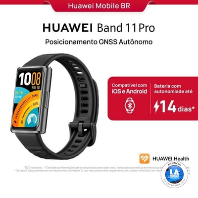 Smartwatch Huawei Band 11 Pro com GNSS e Tela AMOLE