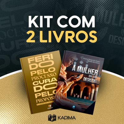 Kit 2 Livros: Ferido pelo Processo e A Mulher que não Desistiu