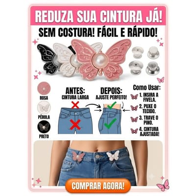 Ajustador Calça/Cintura Jeans Sem Costura | Fivela Borboleta Redutor de Cintura
